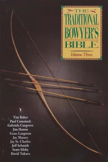 Traditional Bowyers Bible Volume 3