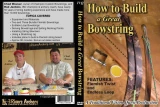 How to Build a Great Bowstring DVD
