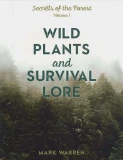 Wild Plants and Survival Lore