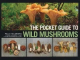 The Pocket Guide to Wild Mushrooms