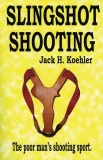 Slingshot Shooting Book